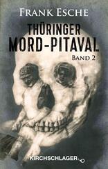 Th&uuml;ringer Mord-Pitaval.Bd.2