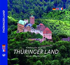 Erlebnisreise durch das Th&uuml;ringer Land