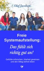 Freie Systemaufstellung: Das f&uuml;hlt sich richtig gut an!
