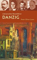 Literarischer Reisef&uuml;hrer Danzig