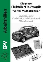 Diagnose Elektrik /Elektronik f&uuml;r Kfz-Mechatroniker