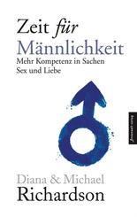 Zeit f&uuml;r M&auml;nnlichkeit