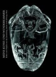 Meine Kunst- und Wunderkammer