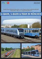 U-Bahn, S-Bahn & Tram in M&uuml;nchen