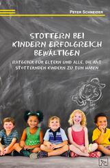 Stottern bei Kindern erfolgreich bew&auml;ltigen