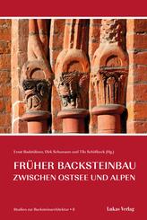 Fr&uuml;her Backsteinbau zwischen Ostsee und Alpen