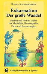 Exkarnation - Der gro&szlig;e Wandel