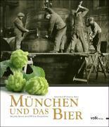 M&uuml;nchen und das Bier