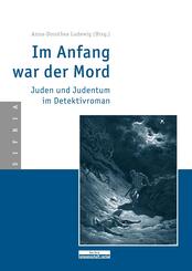 Im Anfang war der Mord