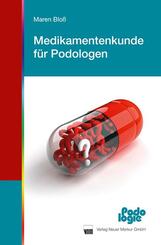 Medikamentenkunde f&uuml;r Podologen