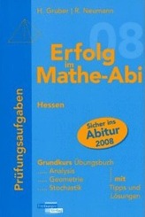 Erfolg im Mathe-Abi 2008 - Hessen, Prüfungsaufgaben Grundkurs