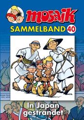 Mosaik Sammelband - In Japan gestrandet