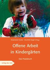 Offene Arbeit in Kinderg&auml;rten