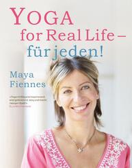 Yoga for Real Life - f&uuml;r jeden!