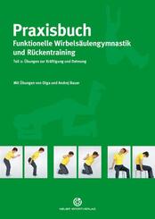 Praxisbuch funktionelle Wirbels&auml;ulengymnastik und R&uuml;ckentraining, 3 Teile.Tl.2