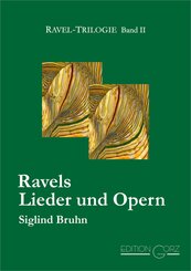 Ravels Lieder und Opern