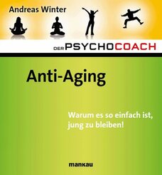 Der Psychocoach 6: Anti-Aging (eBook, ePUB)