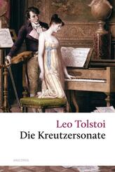 Leo N. Tolstoi - Die Kreutzersonate