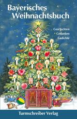 Bayerisches Weihnachtsbuch
