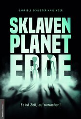 Sklavenplanet Erde