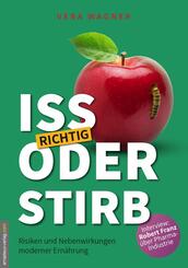 Iss richtig oder stirb!; .