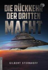 Die R&uuml;ckkehr der Dritten Macht