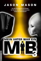 Mein Vater war ein MiB..3