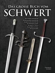 Das gro&szlig;e Buch vom Schwert