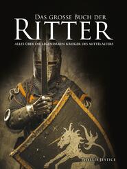 Das gro&szlig;e Buch der Ritter