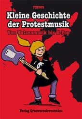 Kleine Geschichte der Protestmusik