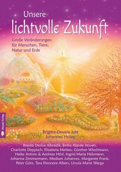 Unsere lichtvolle Zukunft