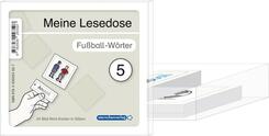Meine Lesedose 5 - Fußball-Wörter