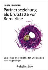 Partnerbeziehung als Brutst&auml;tte von Borderline