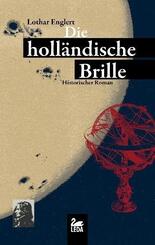 Die holl&auml;ndische Brille