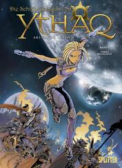 Die Schiffbr&uuml;chigen von Ythaq. Band 1