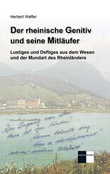 Der rheinische Genitiv und seine Mitl&auml;ufer