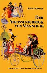 Der Stra&szlig;enschreck von Mannheim