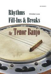 Rhythms, Fill-Ins & Breaks f&uuml;r Tenor Banjo, m. Audio-CD