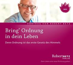 Bring Ordnung in Dein Leben,Audio-CD