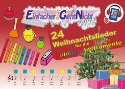Einfacher!-Geht-Nicht: 24 Weihnachtslieder f&uuml;r die RAINBOW Instrumente (+Play-Along-Streaming) | LeuWa
