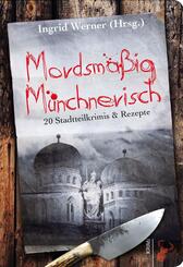 Mordsm&auml;&szlig;ig M&uuml;nchnerisch