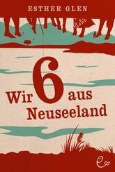 Wir sechs aus Neuseeland - Bd.1