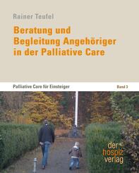 Beratung und Begleitung Angeh&ouml;riger in der Palliative Care
