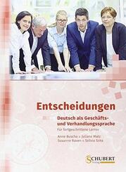 Entscheidungen: Deutsch als Gesch&auml;fts- und Verhandlungssprache, m. Audio-CD