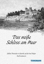Das wei&szlig;e Schloss am Meer