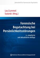 Forensische Begutachtung bei Pers&ouml;nlichkeitsst&ouml;rungen