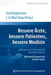 Bessere &Auml;rzte, bessere Patienten, bessere Medizin
