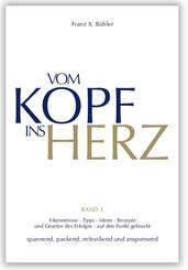 Vom Kopf ins Herz - Bd.1