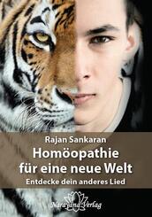Hom&ouml;opathie f&uuml;r eine neue Welt