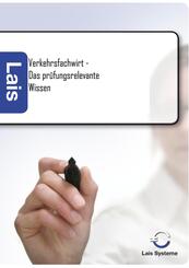 Verkehrsfachwirt - Das pr&uuml;fungsrelevante Wissen